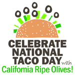 Celebrate National Taco Day with California Ripe Olives