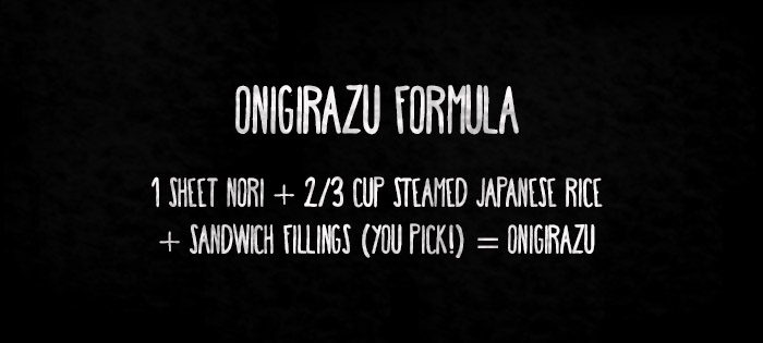 Onigirazu Formula