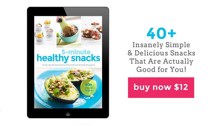 Buy our 5-minute Healthy Snacks e-book!